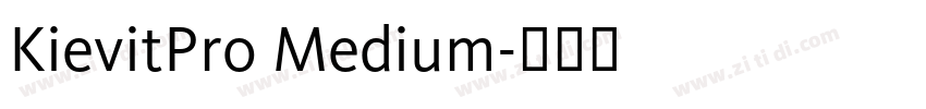 KievitPro Medium字体转换